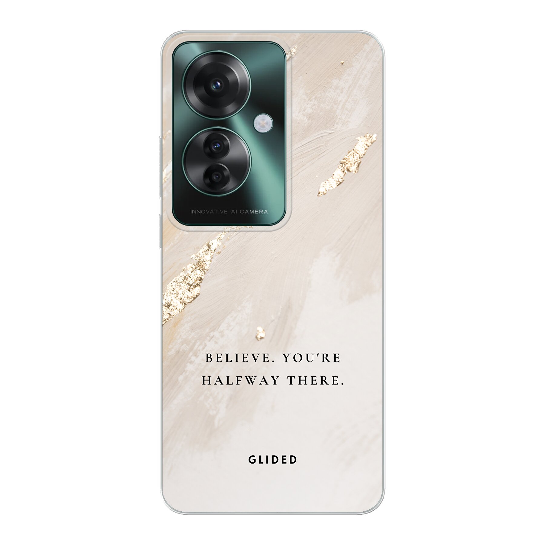 Believe - Oppo Reno 11 F Handyhülle