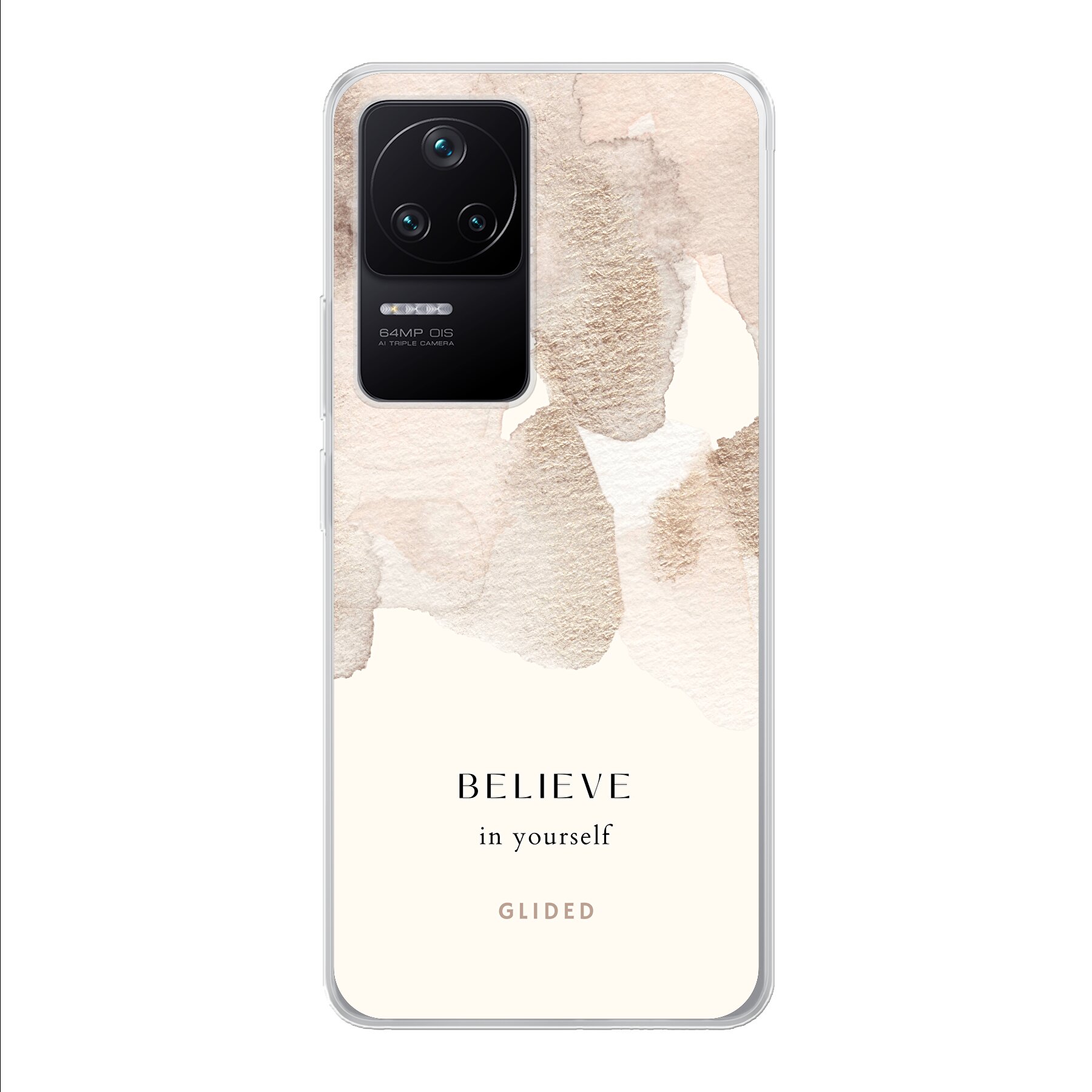 Believe in yourself - Xiaomi Poco F4 Handyhülle