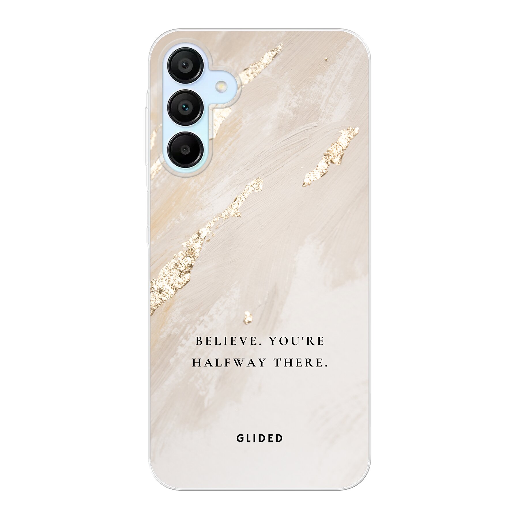 Believe - Samsung Galaxy A15 5G Handyhülle