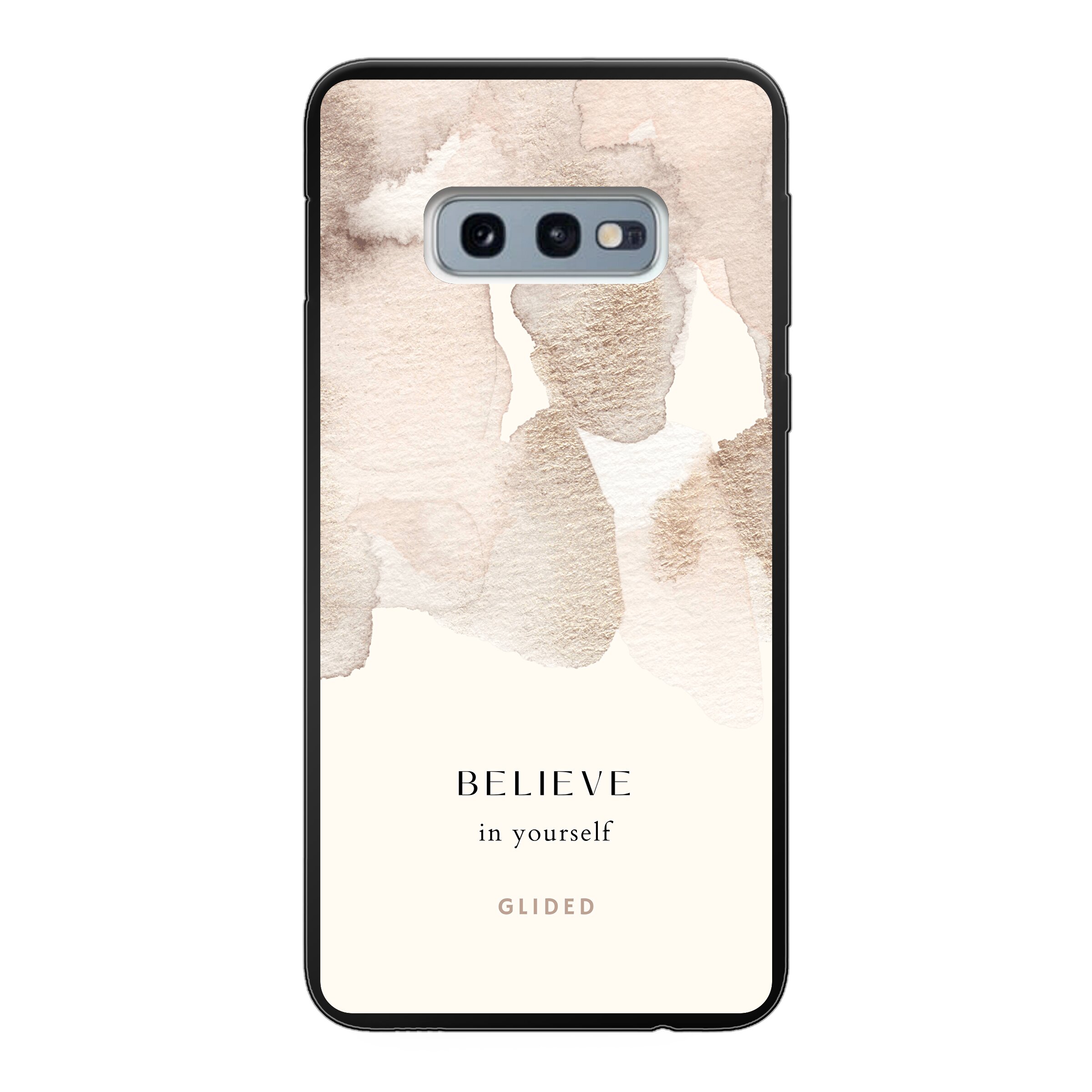 Believe in yourself - Samsung Galaxy S10e Handyhülle