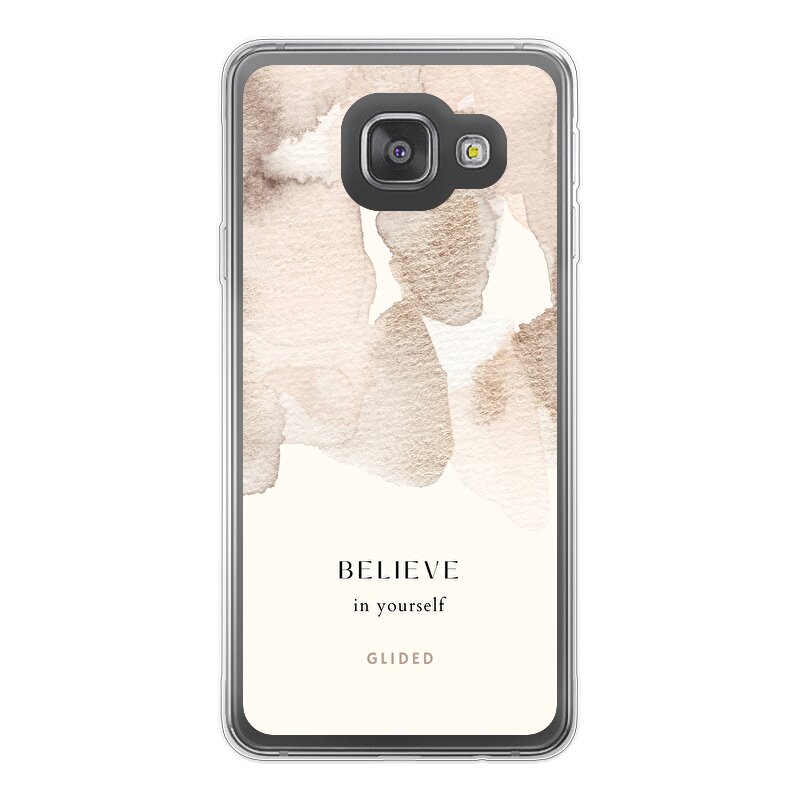 Believe in yourself - Samsung Galaxy A3 2016 Handyhülle
