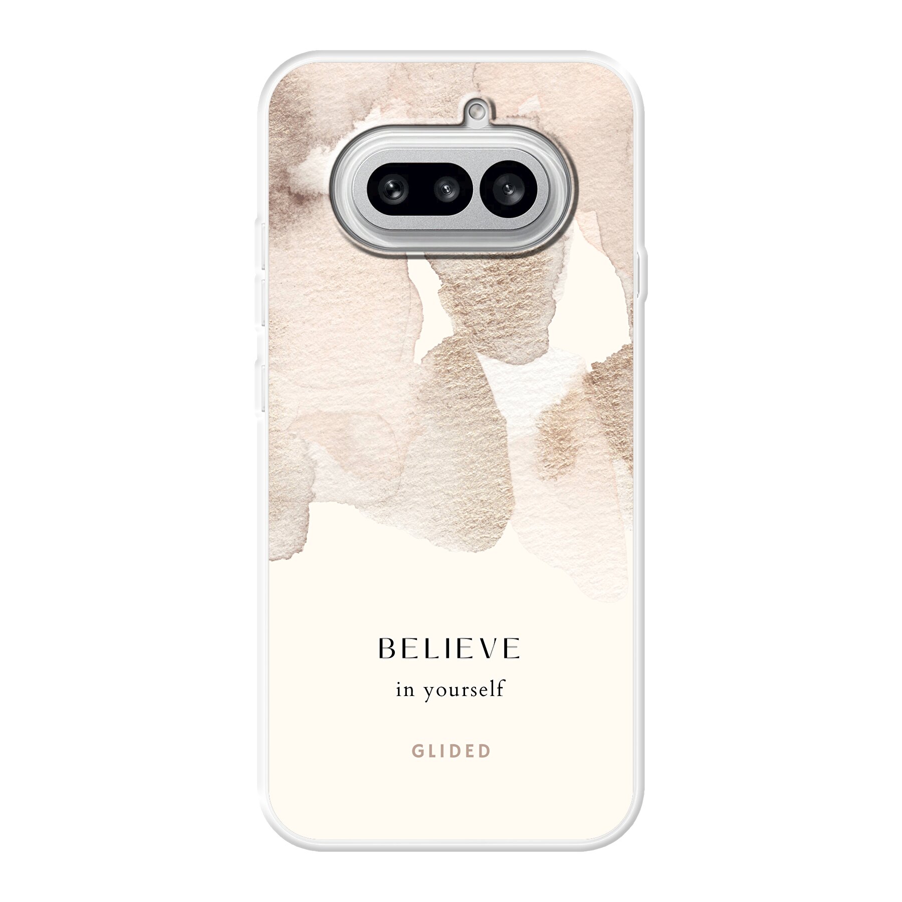 Believe in yourself - Nothing Phone 4a Handyhülle